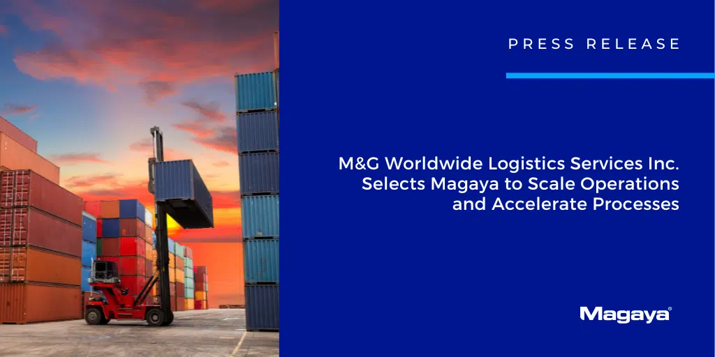 M&G Worldwide Logistics Services Inc. Selects Magaya to Scale Operations and Accelerate Processes