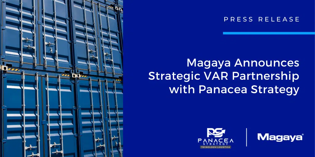 Magaya Announces Strategic VAR Partnership with Panacea Strategy