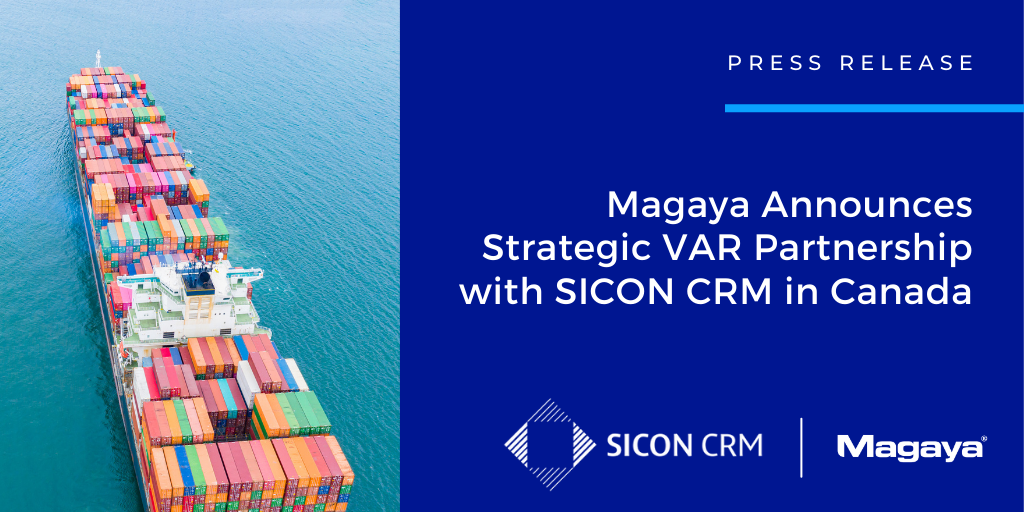 Magaya Announces Strategic VAR Partnership with SICON CRM in Canada